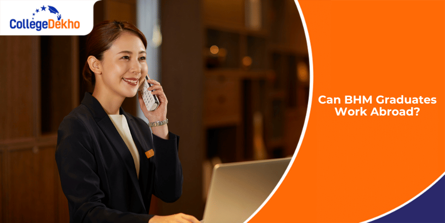 Can BHM Graduates Work Abroad?