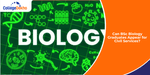 Can BSc Biology Graduates Appear for Civil Services?