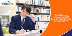 Can Diploma Holders Join BCA Second Year Directly (Lateral Entry)?