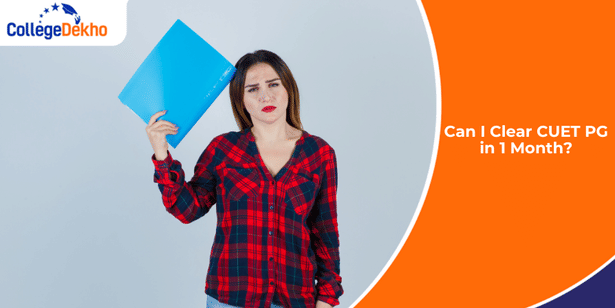 Can I Clear CUET PG in 1 Month?