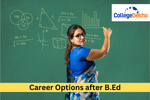 B.Ed career options