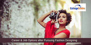 Career & Job Options after Pursuing Fashion Designing