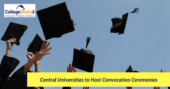 Central Universities to Hold Convocation Ceremony, 12 Varsities Confirm Dates