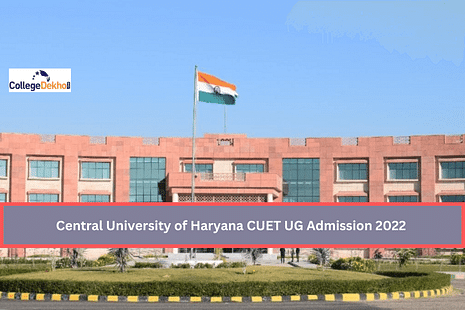 Central University of Haryana Application Form 2022 for UG Admission through CUET 2022 Released: Steps to Apply
