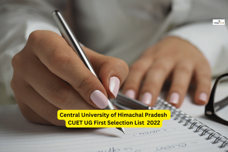 Central University of Himachal Pradesh CUET UG First Selection List 2022 Releasing Today: Direct Link to Download Merit List