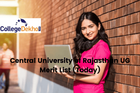 Central University of Rajasthan UG Merit List (Out): PDF Download Link, Admission Process