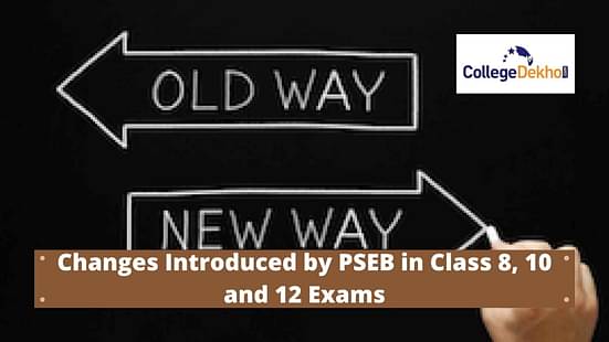 Changes Introduced in PSEB Class 8, 10 and 12 Exams