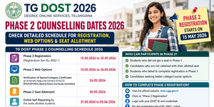 TG DOST Phase 2 Counselling Dates 2026: Check detailed schedule for registraion, web options & seat allotment