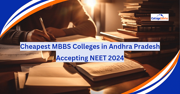 Cheapest MBBS Colleges in Andhra Pradesh Accepting NEET 2024