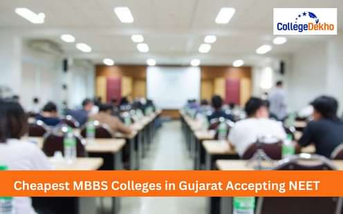 Cheapest MBBS Colleges in Gujarat Accepting NEET 2024