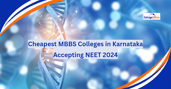 Cheapest MBBS Colleges in Karnataka Accepting NEET 2025