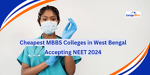 Cheapest MBBS Colleges in West Bengal Accepting NEET 2024