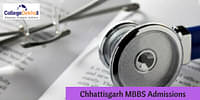 Chhatisgarh MBBS Admissions