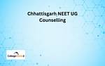 Chhattisgarh NEET 2023 Counselling