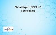 Chhattisgarh NEET 2023 Counselling - Stray Round Dates, Seat Allotment, Choice-Filling, Registrations, Documents Required