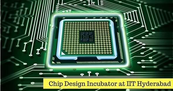 IIT Hyderabad Launches Fabless Chip Design Incubator