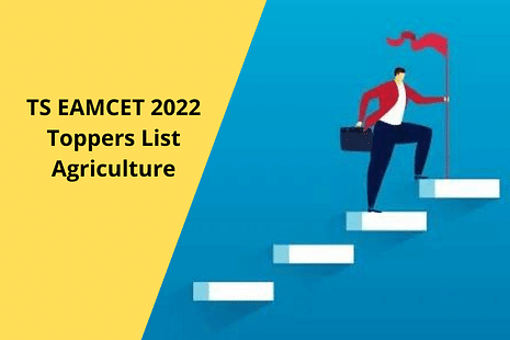TS EAMCET 2022 Agriculture Toppers List (Released): Check Topper Names, Marks