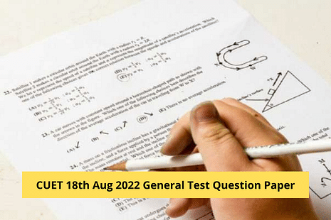 CUET 18th Aug 2022 General Test Question Paper Analysis, Answer Key