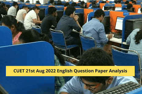 CUET 21st Aug 2022 English Question Paper, Analysis (Out), Answer Key