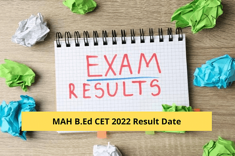 MAH B.Ed CET 2022 Result Date