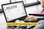 Assam CEE 2022 Counselling Begins Today: Check Dates, Important Details
