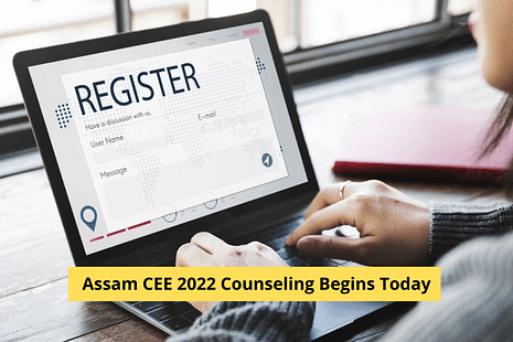 Assam CEE 2022 Counselling Begins Today: Check Dates, Important Details