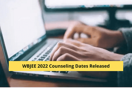WBJEE 2022 Counseling Dates Released