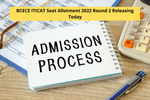 BCECE ITICAT Seat Allotment 2022 Round 2 Releasing Today