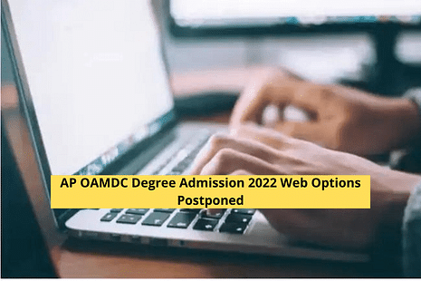 AP OAMDC Degree Admission 2022 Web Options Postponed: To be Activated on September 19 2022