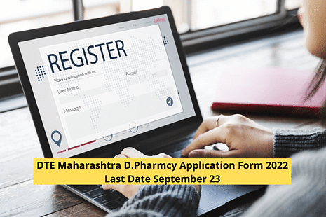 DTE Maharashtra D.Pharmcy Application Form 2022 Last Date September 23: Apply Online