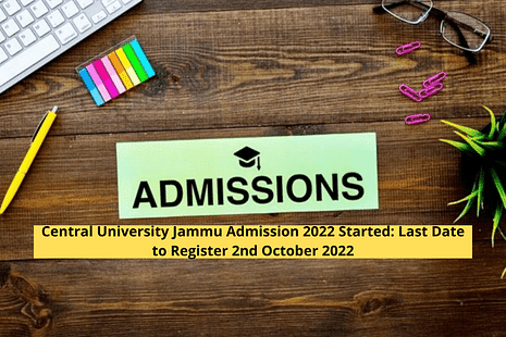 Central University Jammu Admission 2022 Started at cujammu.ac.in: Check Important Dates, Steps to Fill Application