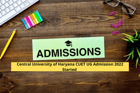 Central University of Haryana CUET UG Admission 2022 Dates to be Released Today