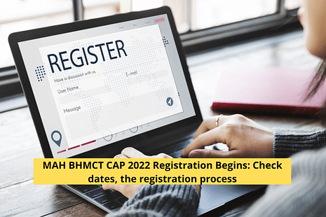 MAH BHMCT CAP 2022 Counselling Registration Begins: Check dates, registration process