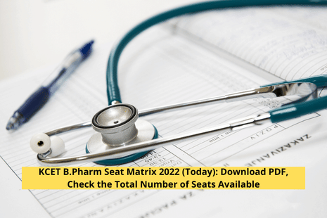 KCET B.Pharm Seat Matrix 2022 Released Download PDF Check the