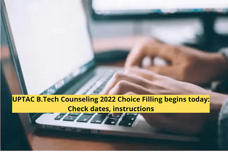 UPTAC B.Tech Counselling 2022 Choice Filling begins: Check dates, instructions