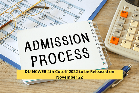 DU NCWEB 4th Cutoff 2022 to be Released on November 22