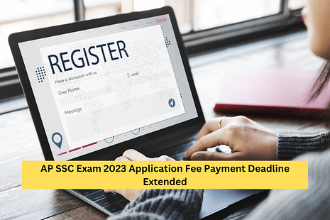 AP SSC Exam 2023 Application Fee Payment Date Extended: Check dates to register for Class 10 Exams