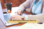DTE Maharashtra D.Pharmacy Merit List 2022 (Released) Live Updates: Provisional List  Activated at phd22.dte.maharashtra.gov.in