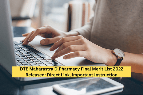 DTE Maharastra D.Pharmacy Final Merit List 2022 Released: Direct Link, Important Instruction