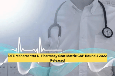 DTE Maharashtra D.Pharmacy Seat Matrix CAP Round 1 2022 (Released): Check Category-wise Seats