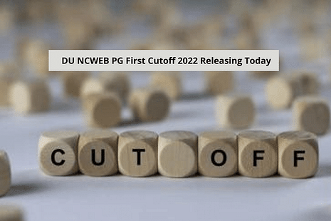 DU NCWEB PG First Cutoff 2022 Releasing Today