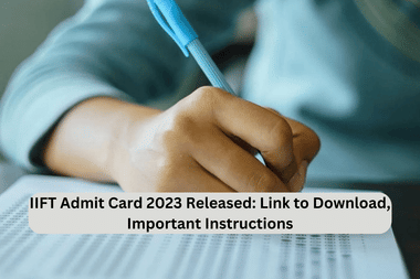 IIFT Admit Card 2023 Released