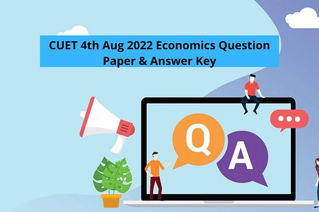 CUET 4th Aug 2022 Economics Question Paper & Answer Key