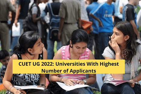 CUET UG 2022: Delhi University Tops in Number of Applicants
