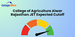 College of Agriculture Alwar Rajasthan JET Expected Cutoff 2025: Check Previous Years' Cutoff