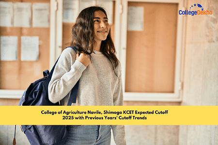 College of Agriculture Navile, Shimoga KCET Expected Cutoff 2025 with Previous Years' Cutoff Trends