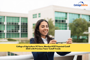 College of Agriculture VC Farm, Mandya KCET Expected Cutoff 2025 with Previous Years' Cutoff Trends