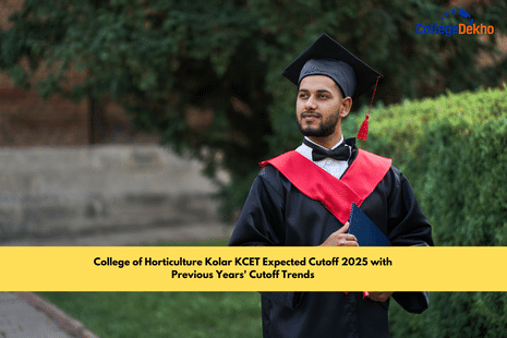 College of Horticulture Kolar KCET Expected Cutoff 2025 with Previous Years' Cutoff Trends