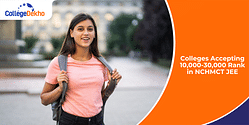 Colleges Accepting 10,000-30,000 Rank in NCHMCT JEE 2025