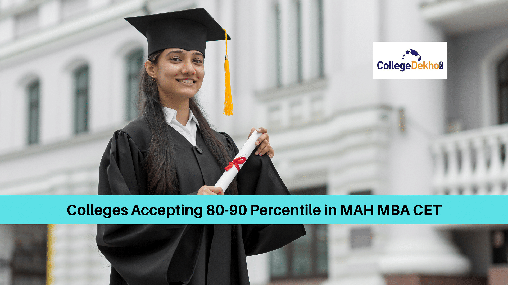 Top Colleges Accepting 80-90 Percentile In MAH MBA CET 2024 | CollegeDekho